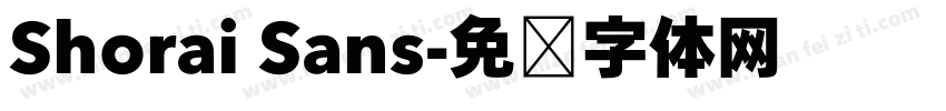 Shorai Sans字体转换